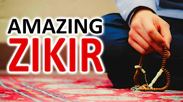 This ZIKIR Dhikr Will Give You Peace, Strength , Energy & Remove All Anxiety  ᴴᴰ