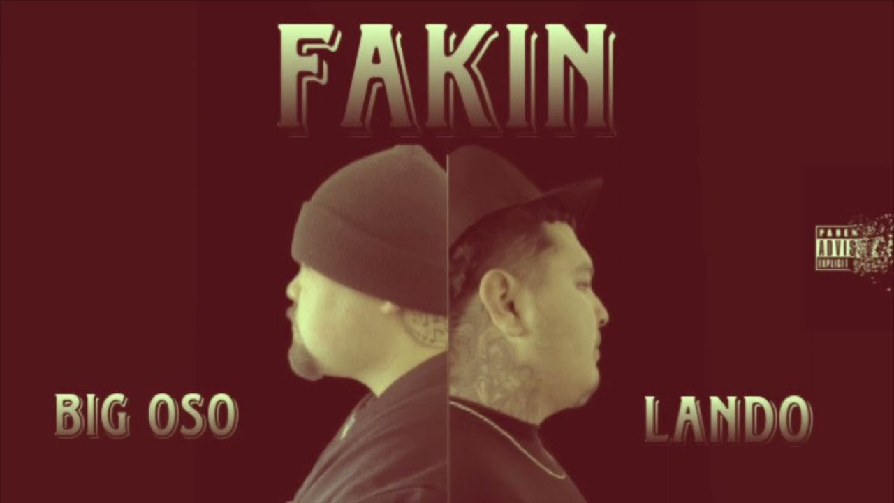 Big Oso x Lando - FAKIN