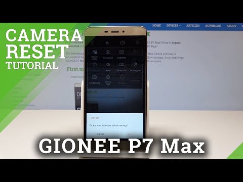 How to Reset Camera in GIONEE P7 Max - Restore Camera Settings