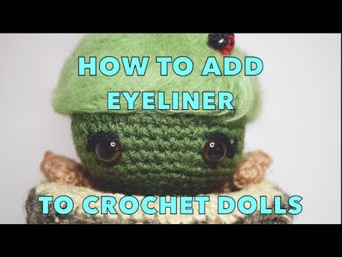 5 Easy Ways to Add Cuteness to Safety Eyes on Crochet Amigurumi Toys 