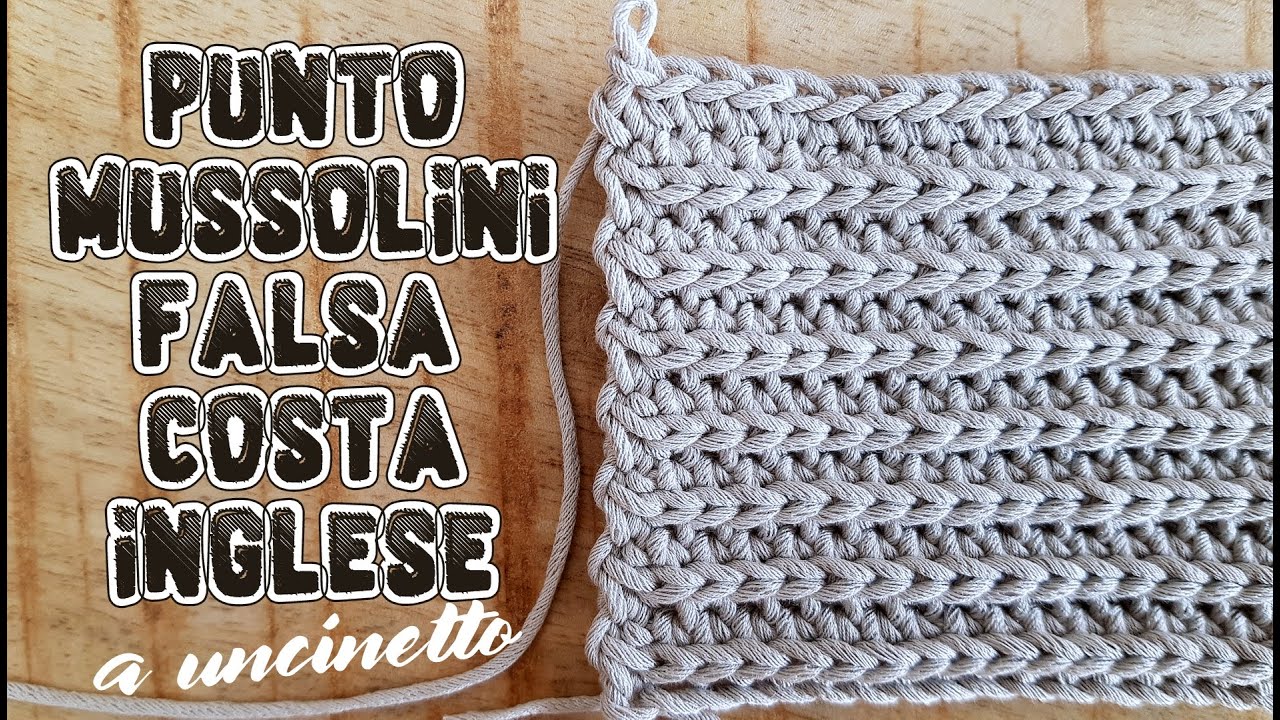 uncinetto - punto mussolini o falsa costa inglese che imita la maglia ai ferri