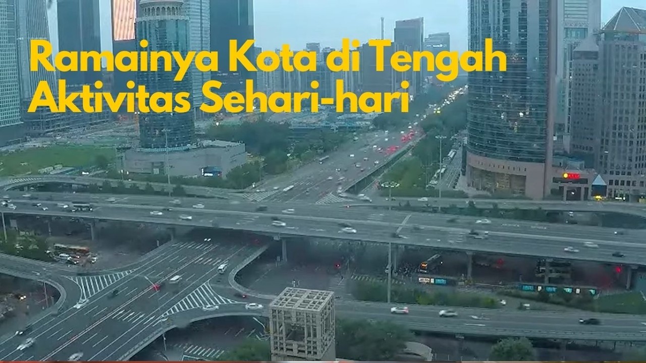 Ramainya Kota di Tengah Aktivitas Sehari-hari | Footage Perkotaan