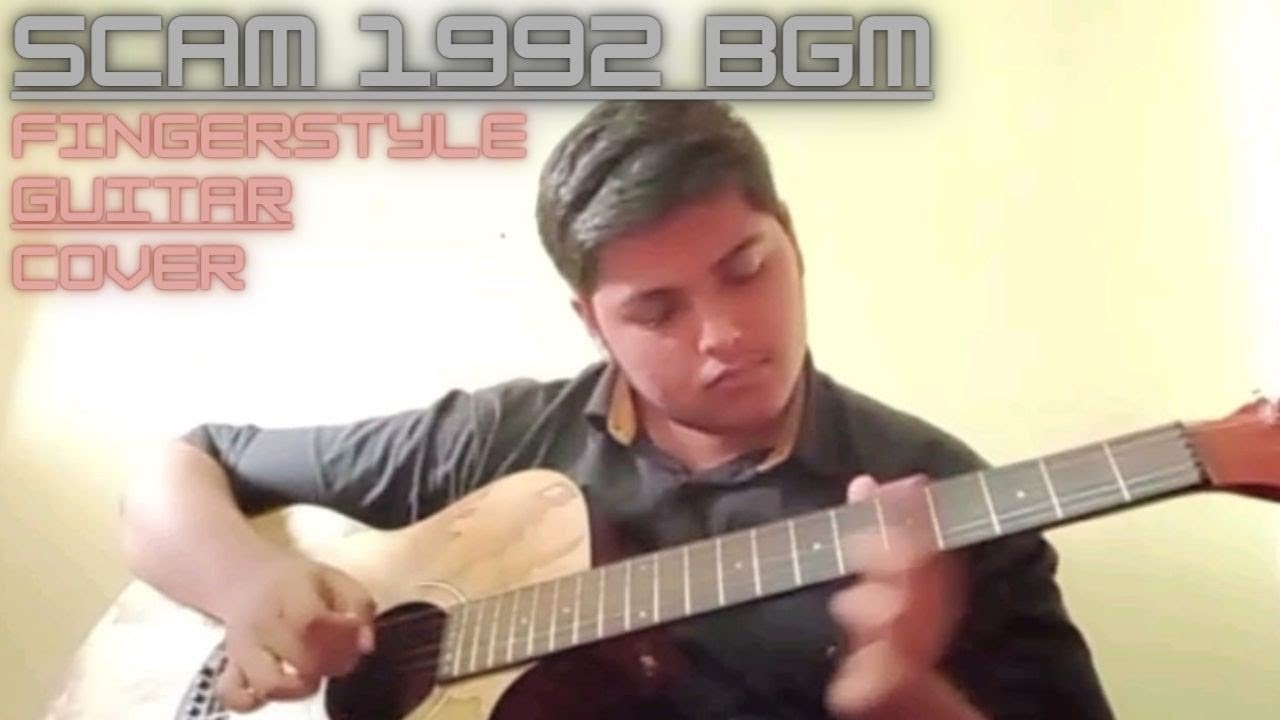 Scam 1992  Theme | Anchit | Fingerstyle Acostic Guitar Cover