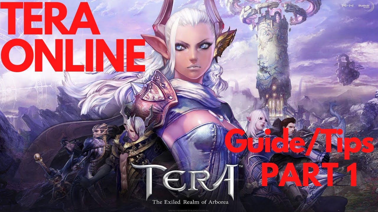 TERA ONLINE - Guide/Tips PART 1