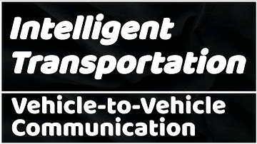 Intelligent Transportation Systems: Vehicle-to-Vehicle Communication @AyushKaari