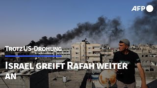 Trotz US-Drohung: Israel greift Rafah weiter an | AFP