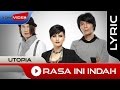 Utopia - Rasa Ini Indah | Official Lyric Video