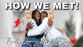 How We Met: Our Love Story 💕