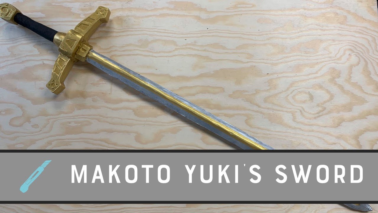 Making Makoto Yuki s Sword From The Persona Series YouTube Making Makoto Yuki s Sword From The Persona Series YouTube