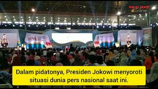 Presiden Jokowi : Dunia Pers Tidak Sedang Baik-baik Saja