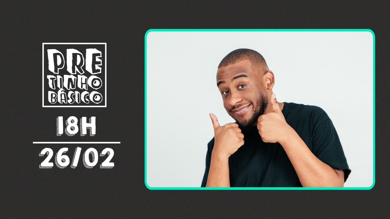 PRETINHO BÁSICO 18H AO VIVO | ATL TV | 26/02