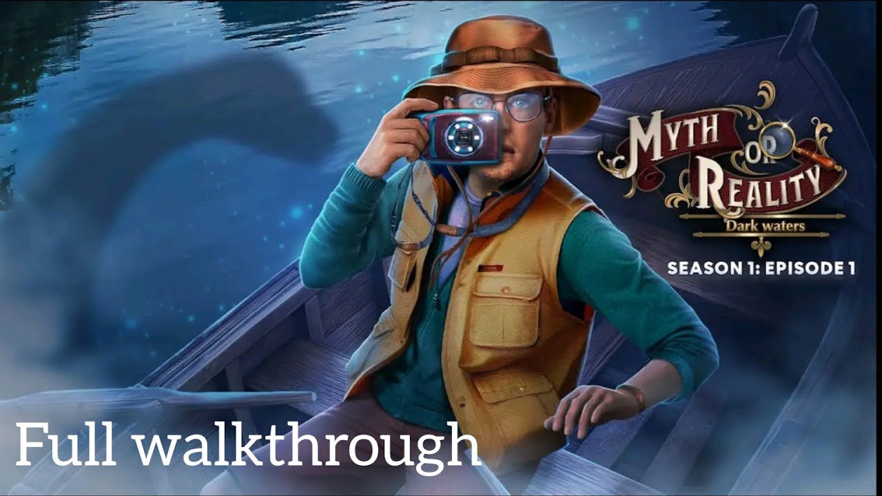 Myth Or Reality Dark Waters Season 1 Episode 1 Full Walkthrough YouTube myth-or-reality-dark-waters-season-1-episode-1-full-walkthrough-youtube