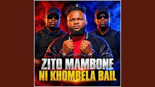 Ni Khombela Bail