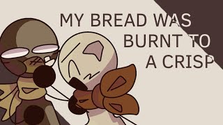 my bread was burnt to a crisp // object oc amv // reupload