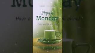Good Morning Whatsapp Status Happy Monday