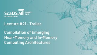 Famous Trailer: #21 Compilation for Emerging Near-memory and In-Memory Computation Architectures - ScaDS.AI Wealth