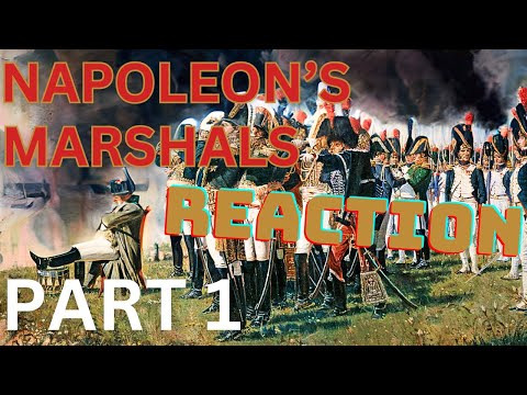 My First Reaction - Napoleon's Marshals (Part 1) - Epic History TV