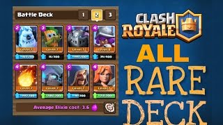 CLASH ROYALE - ALL RARE Cards DECK!! screenshot 4