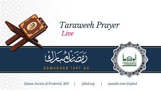 Ramadhan 30 - Live - Taraweeh Prayer - Islamic Society of Frederick