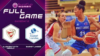 Aluinvent DVTK Miskolc v Basket Landes - Full Game - EuroCup Women 2019-20