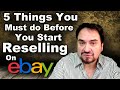 5 Top Things You Must Do Before You Sell Anything On eBay