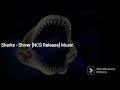 Sharks - Shiver [NCS Release] Music