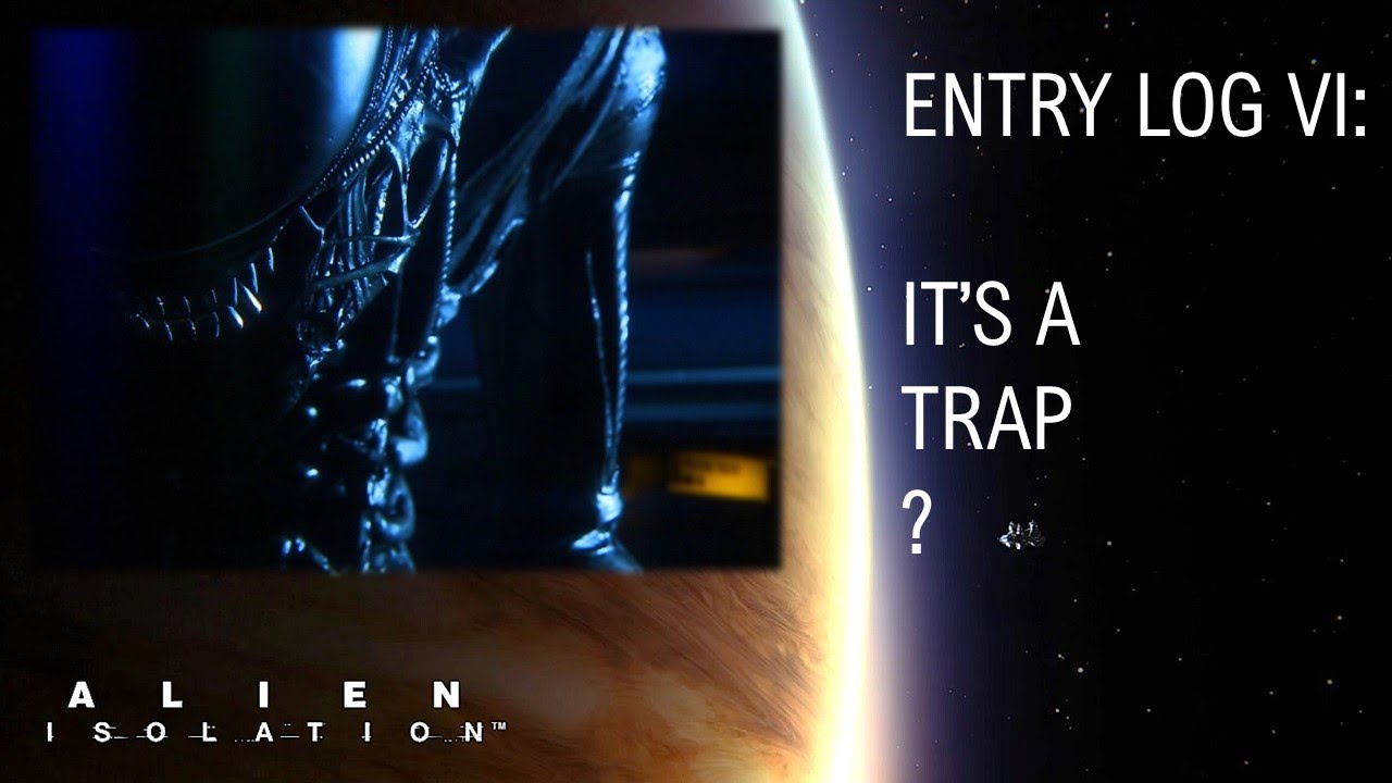 Alien Isolation Entry Log 6: Trapping OR THE TRAPPED? - YouTube