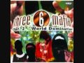 THREE SIX MAFIA CHPT 2 WORLD DOMINATION TRACK 3 WILL BLAST mp3