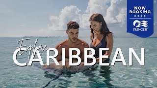 Tropical Getaway: Explore the Caribbean with Princess Cruises