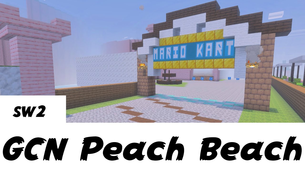 SW2 GCN Peach Beach | Mario Kart in Minecraft - YouTube