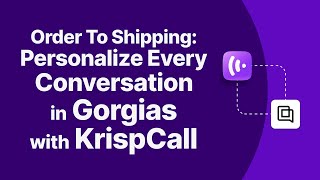 Complete Gorgias Integration Setup in KrispCall | Step-by-Step Guide