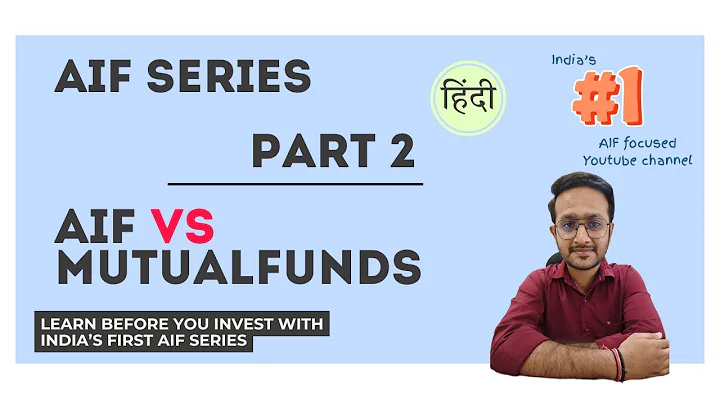 Part 2 :- AIF vs Mutual Funds Explained | #AIFvsMutualfunds #alternativeinvestmentfunds 