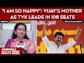 Tamil Nadu Election Results | “I Am So Happy”: Vijay’s Mother as TVK Leads in 108 Seats