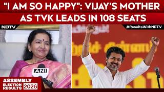 Tamil Nadu Election Results | “I Am So Happy”: Vijay’s Mother as TVK Leads in 108 Seats