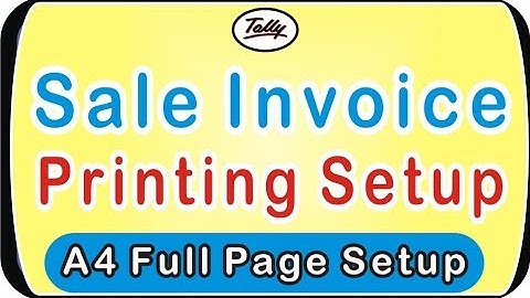 Printing Setup for Sales Invoice In Tally ERP 9 | A4 Full Page Setup | nict computer