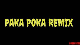 Paka Poka Remix