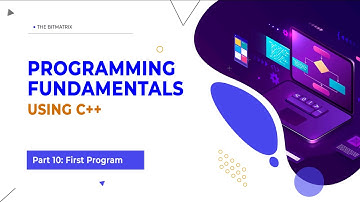 Programming Fundamentals using C++ | Part -10| First Program in C++ | URDU HINDI |