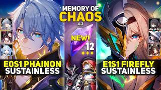 E0S1 Phainon Sustainless & E1S1 Firefly Sustainless | Memory Of Chaos 12 | HSR 4.2