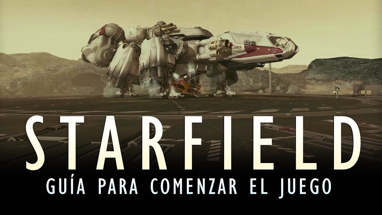 Starfield | Guía de Inicio del Juego - YouTube