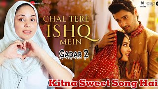 Chal Tere Ishq Mein Song Pakistani Reaction - Gadar 2 | Utkarsh Sharma, Simratt Kaur | Vishal Mishra