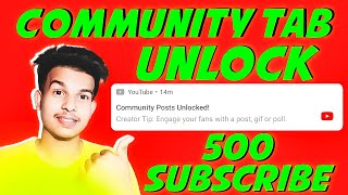 Community posts unlocked! | Community tab unlocked | 500 Subscribe complete
