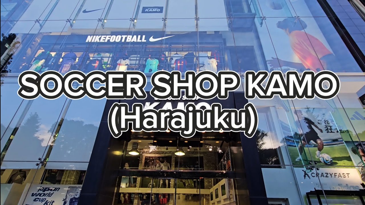 일본 최대 축구 용품점 탐방하기(soccer shop kamo)Harajuku YouTube