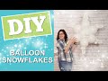 DIY Balloon Snowflake
