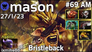 mason plays Bristleback!!! Dota 2 7.22