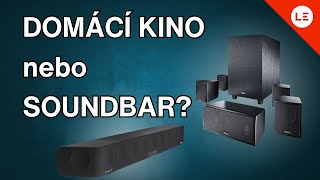 Domácí KINO nebo SOUNDBAR | Co je lepší?