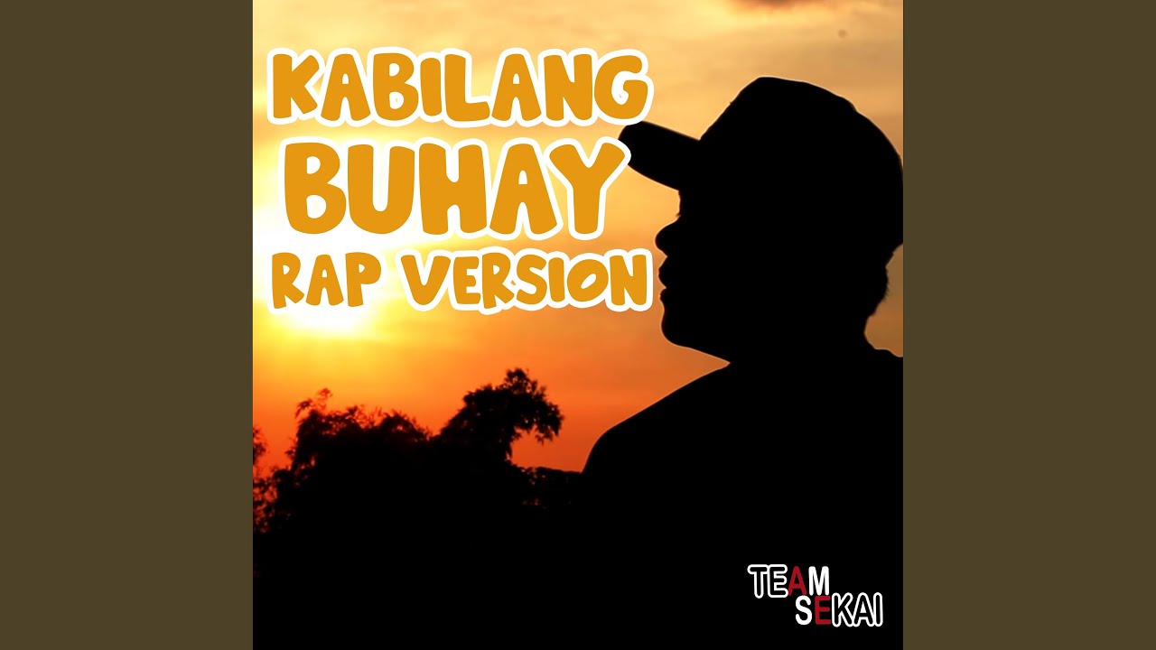 Kabilang Buhay (Rap Version)
