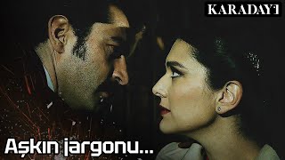 Aşkın Jargonu 💖💥🔥 Karadayı