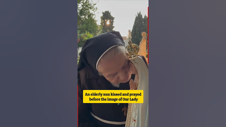 Emotional moment as an elderly nun kissed & prayed with the image of Our Lady #nun #sister #catholic