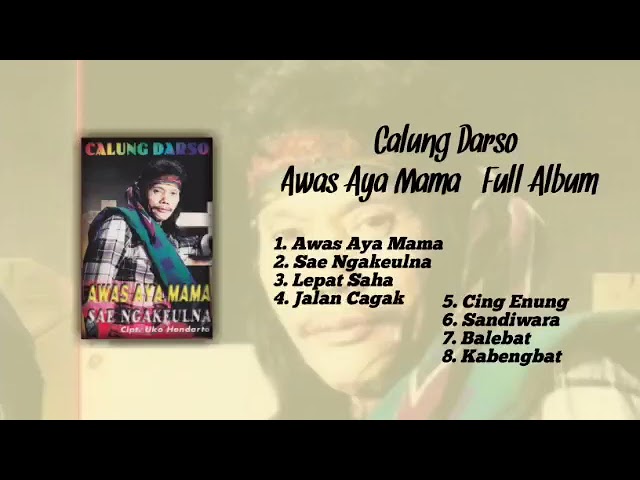 Calung Darso - Awas Aya Mama (Full Album) class=