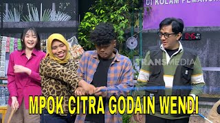 Wendi Deketin SERAFHINA, Malah Mpok Citra Yang Nempel! | BTS (01/03/26) Part 2